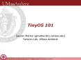 TinyOS 101 PowerPoint PPT Presentation