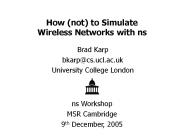 How (not) to Simulate Wireless Networks with ns