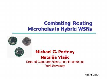 Combating Routing Microholes in Hybrid WSNs