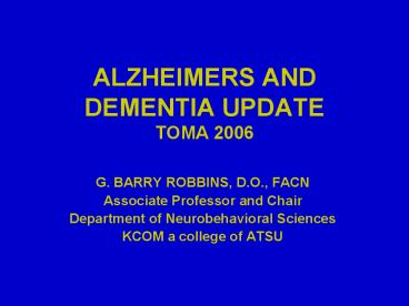 ALZHEIMERS AND DEMENTIA UPDATE TOMA 2006