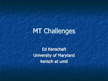 MT Challenges