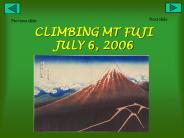 CLIMBING MT FUJI JULY 6, 2006