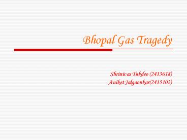 Bhopal Gas Tragedy