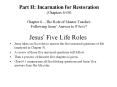 Part II: Incarnation for Restoration Chapters 610 Chapter 6The Role of Master Teacher: Following Jes PowerPoint PPT Presentation