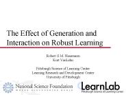 The Effect of Generation and Interaction on Robust Learning