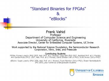 Standard Binaries for FPGAs