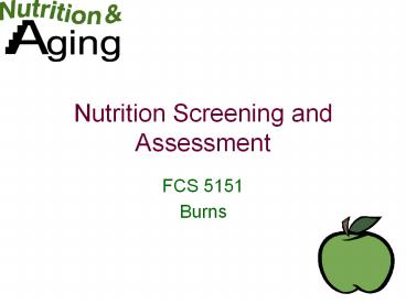Nutrition Screening and Assessment