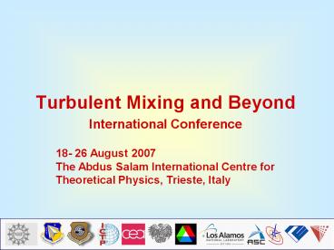 Turbulent Mixing and Beyond