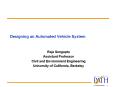 Designing an Automated Vehicle System PowerPoint PPT Presentation
