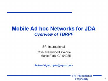 Mobile Ad hoc Networks for JDA Overview of TBRPF