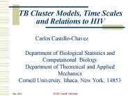 TB Cluster Models, Time Scales and Relations to HIV