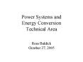 Power Systems and Energy Conversion Technical Area PowerPoint PPT Presentation