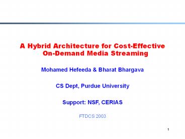 A Hybrid Architecture for Cost-Effective On-Demand Media Streaming