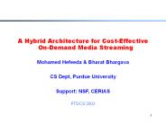 A Hybrid Architecture for Cost-Effective On-Demand Media Streaming