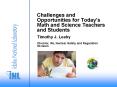 Challenges and Opportunities for Todays Math and Science Teachers and Students PowerPoint PPT Presentation