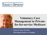 Voluntary Care Management in Private-fee-for-service Medicare