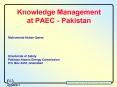 Knowledge Management at PAEC Pakistan PowerPoint PPT Presentation
