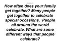 Morning Warm Up How often does your family get together Many people get together to celebrate specia PowerPoint PPT Presentation