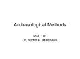 Archaeological Methods PowerPoint PPT Presentation