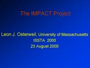 The IMPACT Project