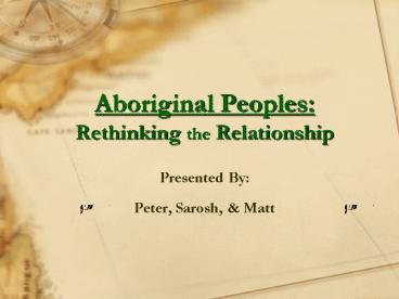 Aboriginal Peoples: Rethinking the Relationship