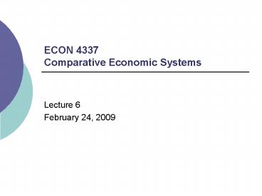 ECON 4337 Comparative Economic Systems