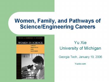 Women, Family, and Pathways of Science/Engineering Careers