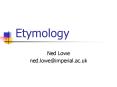 Etymology PowerPoint PPT Presentation