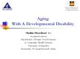 Aging%20With%20A%20Developmental%20Disability PowerPoint PPT Presentation