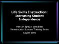 Life Skills Instruction: Increasing Student Independence PowerPoint PPT Presentation