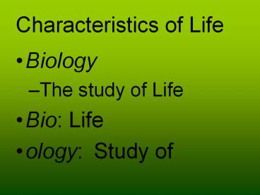 Characteristics of Life