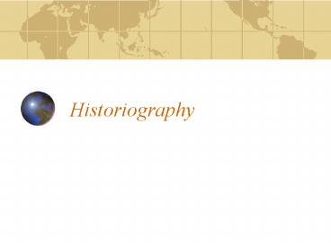 Historiography