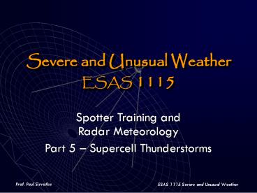 Severe and Unusual Weather ESAS 1115