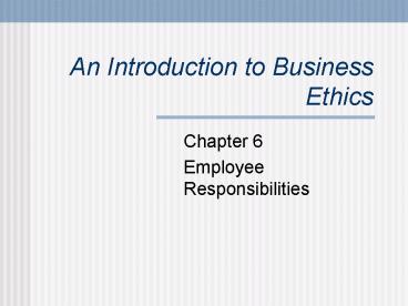 An Introduction to Business Ethics