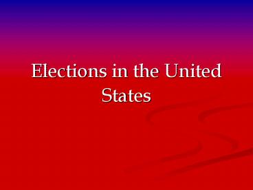 Elections in the United States