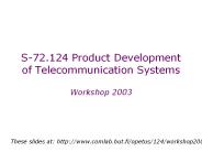 S-72.124 Product Development of Telecommunication Systems