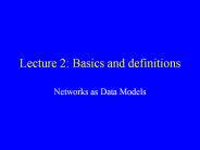 Lecture 2: Basics and definitions