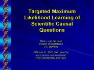 Targeted Maximum Likelihood Learning of Scientific Causal Questions