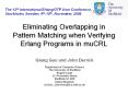 Eliminating Overlapping in Pattern Matching when Verifying Erlang Programs in muCRL PowerPoint PPT Presentation