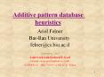 Additive pattern database heuristics PowerPoint PPT Presentation
