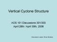 Vertical Cyclone Structure PowerPoint PPT Presentation