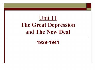 Unit 11 The Great Depression and The New Deal