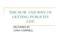 THE HOW AND WHY OF GETTING PUBLICITY IASE PowerPoint PPT Presentation