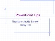 PowerPoint Tips