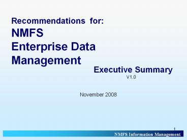 Recommendations for: NMFS Enterprise Data Management
