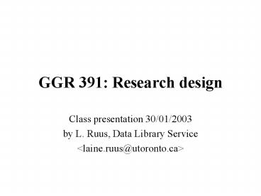 GGR 391: Research design