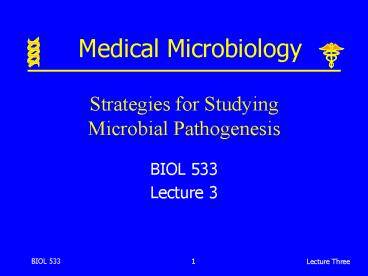 Strategies for Studying Microbial Pathogenesis