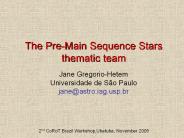 The PreMain Sequence Stars thematic team