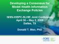 Developing a Consensus for Model Health Information Exchange Policies NHINHISPCSLHIE Joint Conferenc PowerPoint PPT Presentation