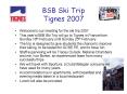 BSB Ski Trip Tignes 2007 PowerPoint PPT Presentation